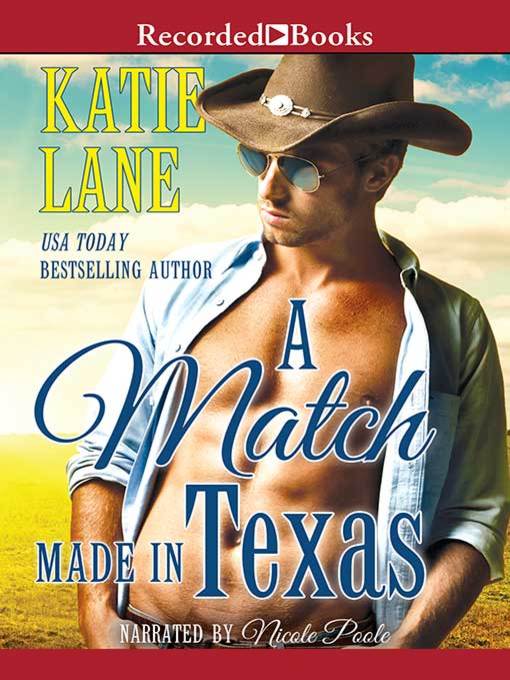 Title details for A Match Made in Texas by Katie Lane - Available